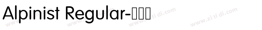 Alpinist Regular字体转换 Alpinist Regular字体转换